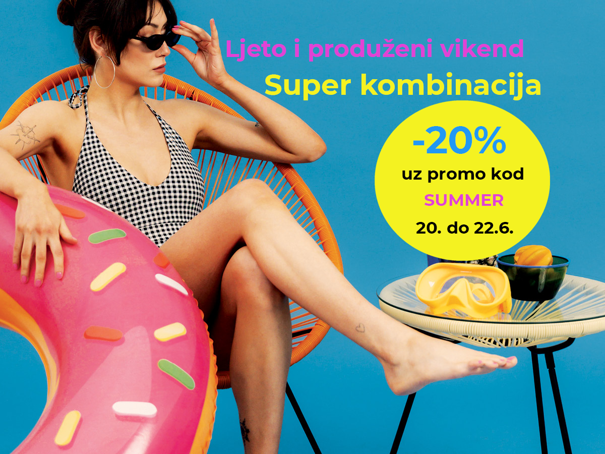 Ljeto i vikend -20%.