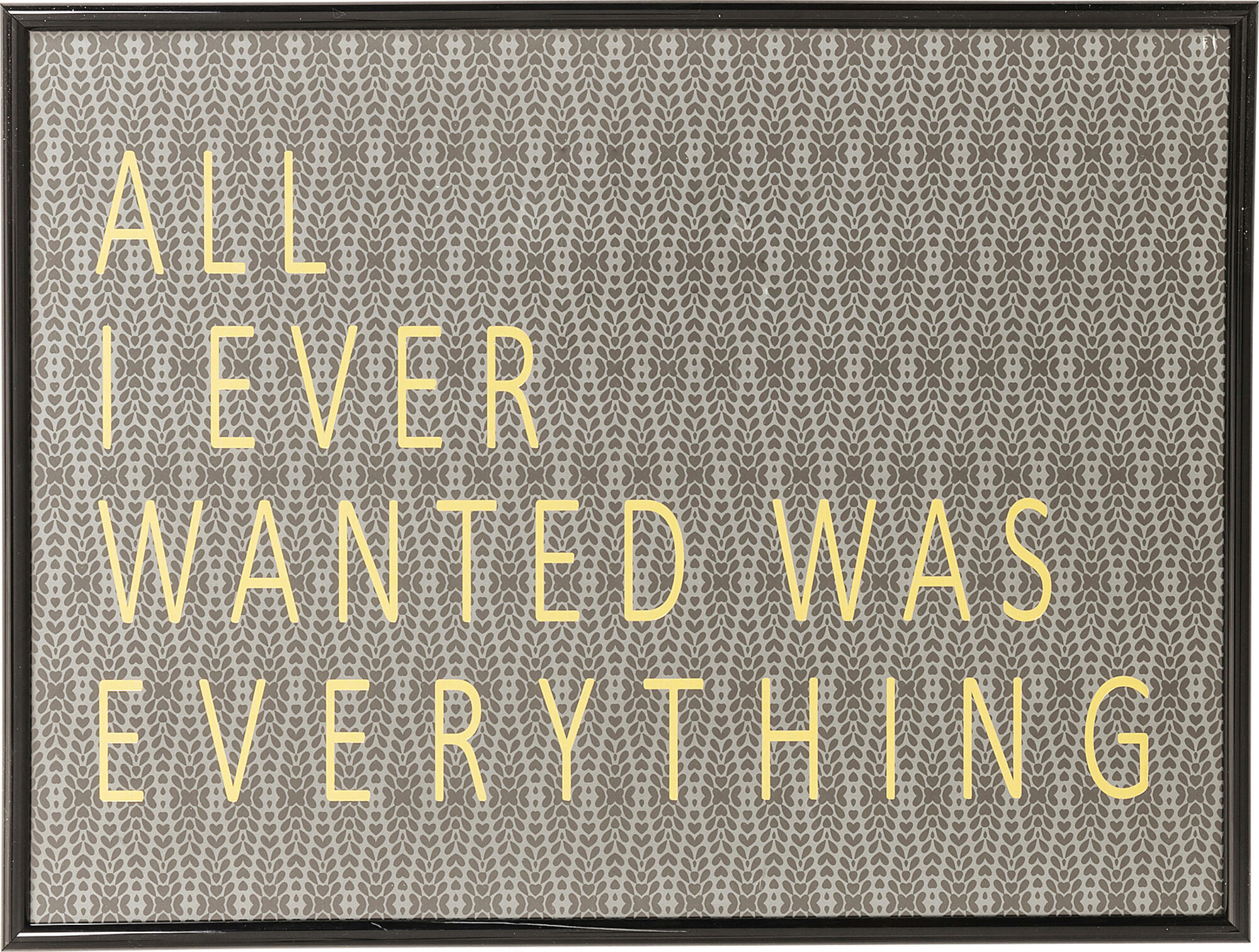 Dekoracja ścienna All I Ever Wanted 41x31 cm – obraz-1