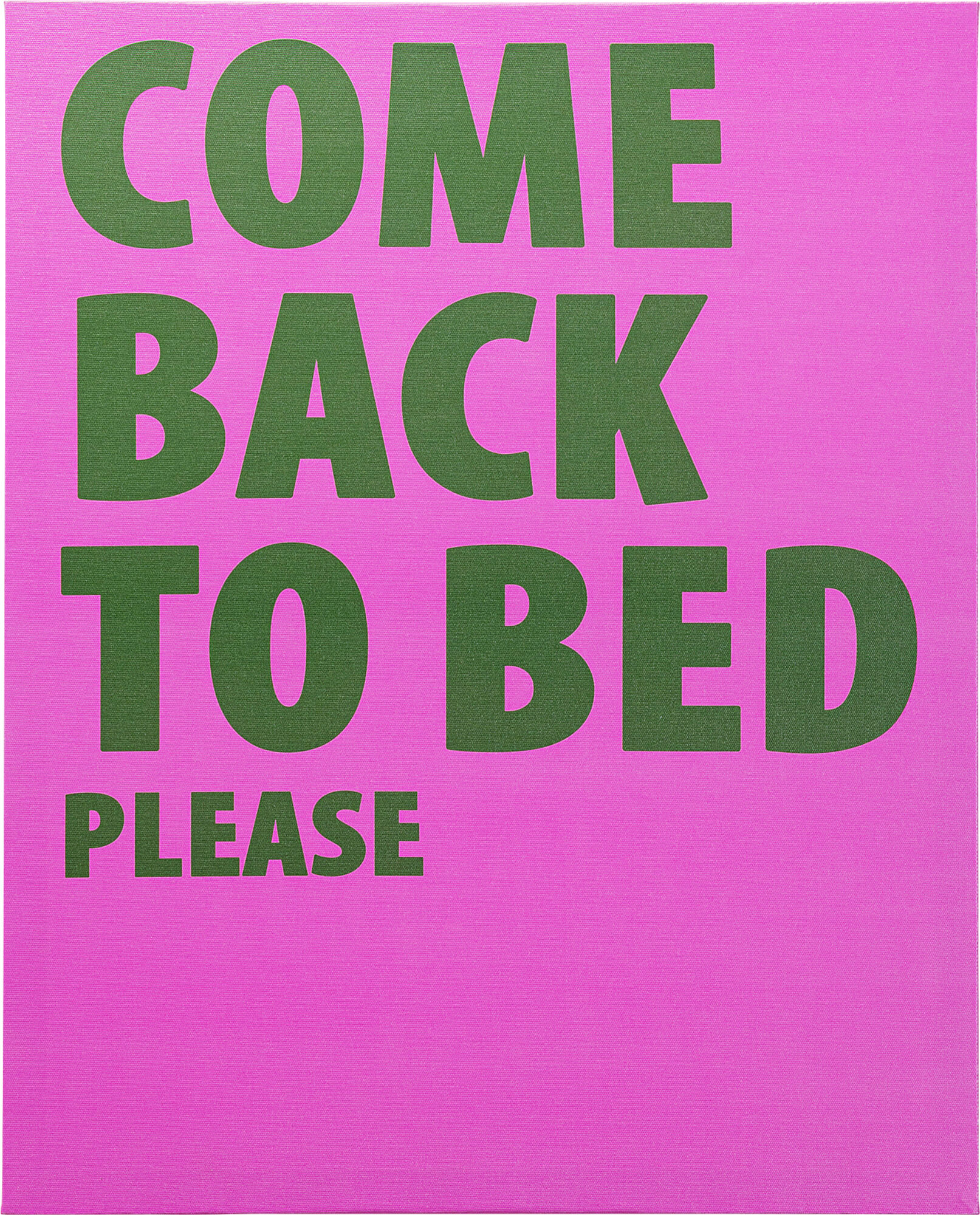 Obraz różowy z zielonym napisem Come Back To Bed Please 40x50 cm – grafika-1.